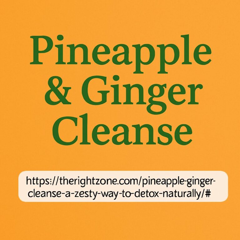 Pineapple & Ginger Cleanse