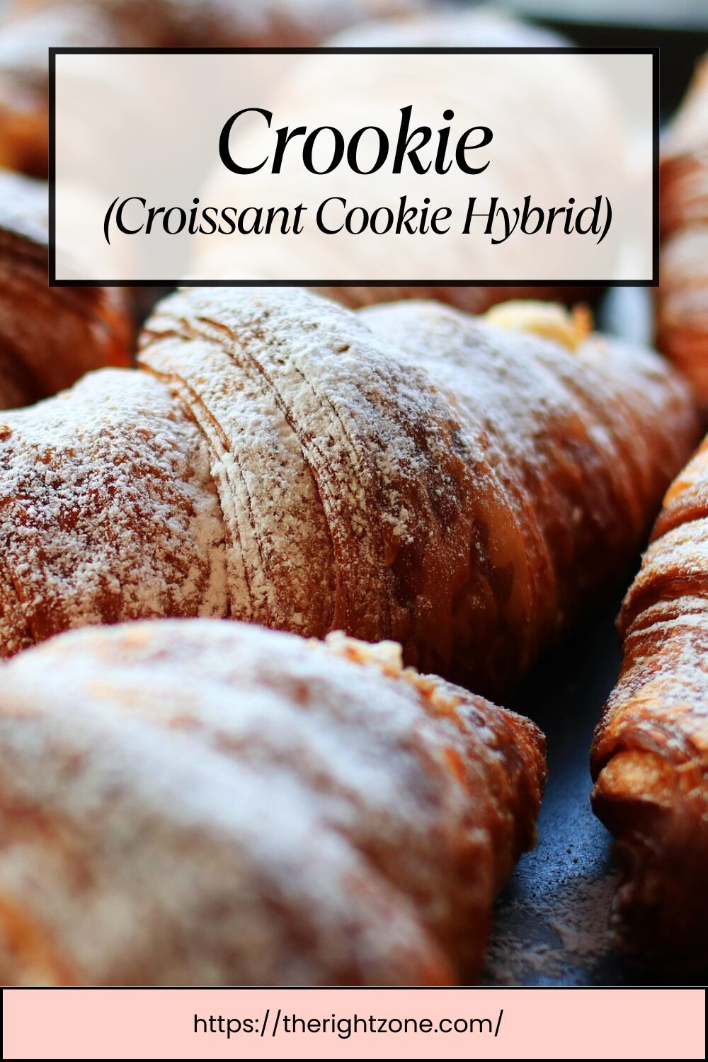 Cookie (Croissant Cookie Hybrid)