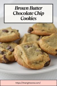 Brown Butter Chocolate Chip Cookies