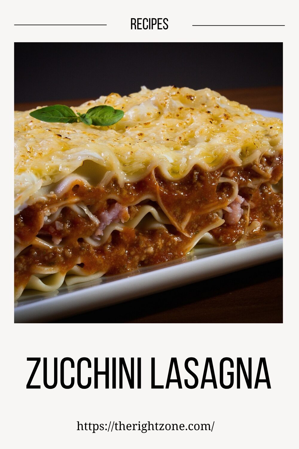 Zucchini Lasagna